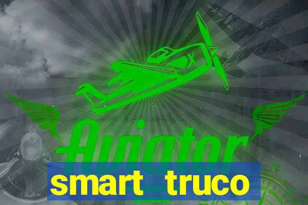smart truco paulista e mineiro
